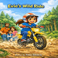 Evie’s Wild Ride